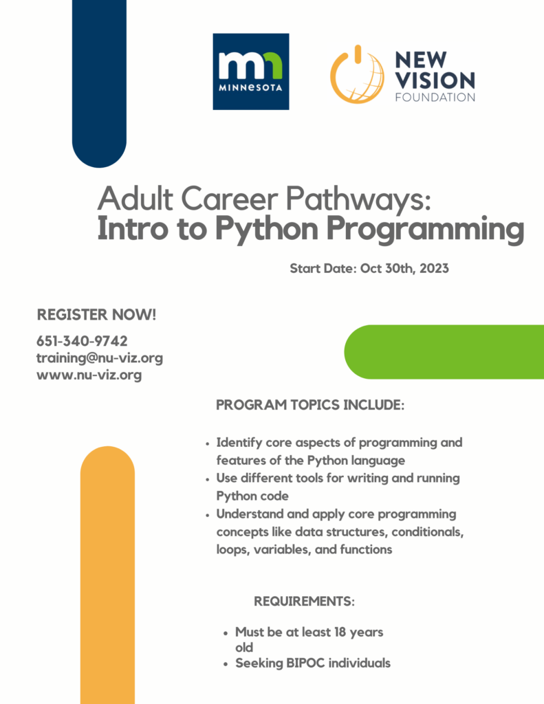 Minnesota DEED x NVF 18+ BIPOC Adult Career Pathways Program Covering Intro to Python Starting oct 30th (2)